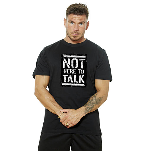 Not Here To Talk Tee - Black