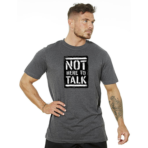 Not Here To Talk Tee - Charcoal